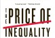 The Price of Inequality: Joseph Stiglitz
